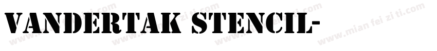 Vandertak Stencil字体转换